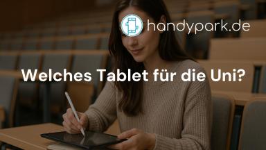 Welches Tablet für die Uni?